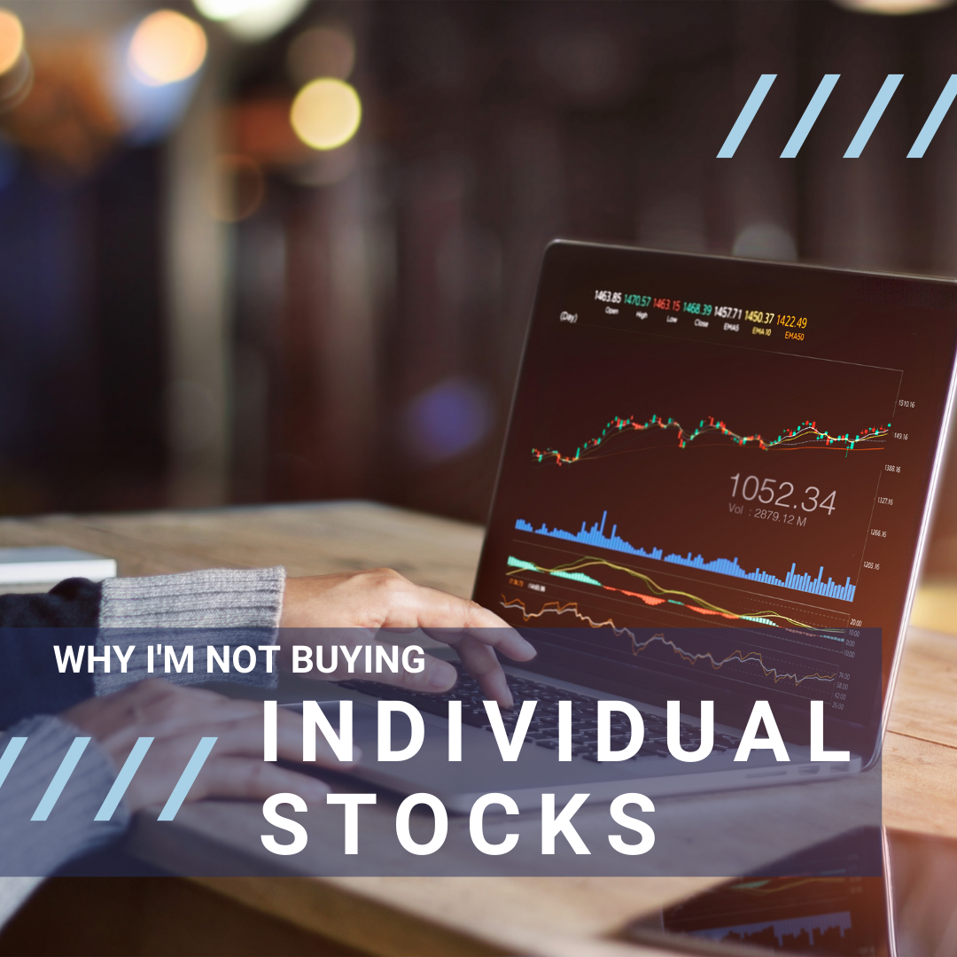 Why I Avoid Buying Individual Stocks
