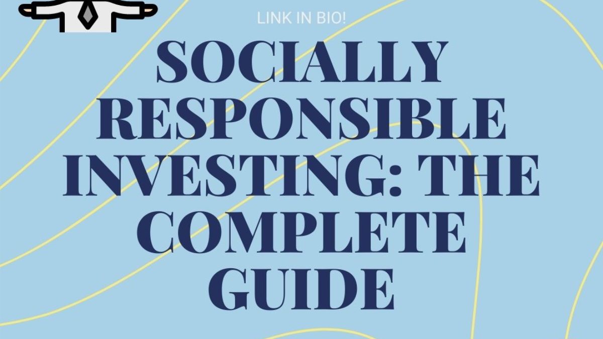 Socially Responsible Investing: The Complete Guide to SRI, image size:1200x675