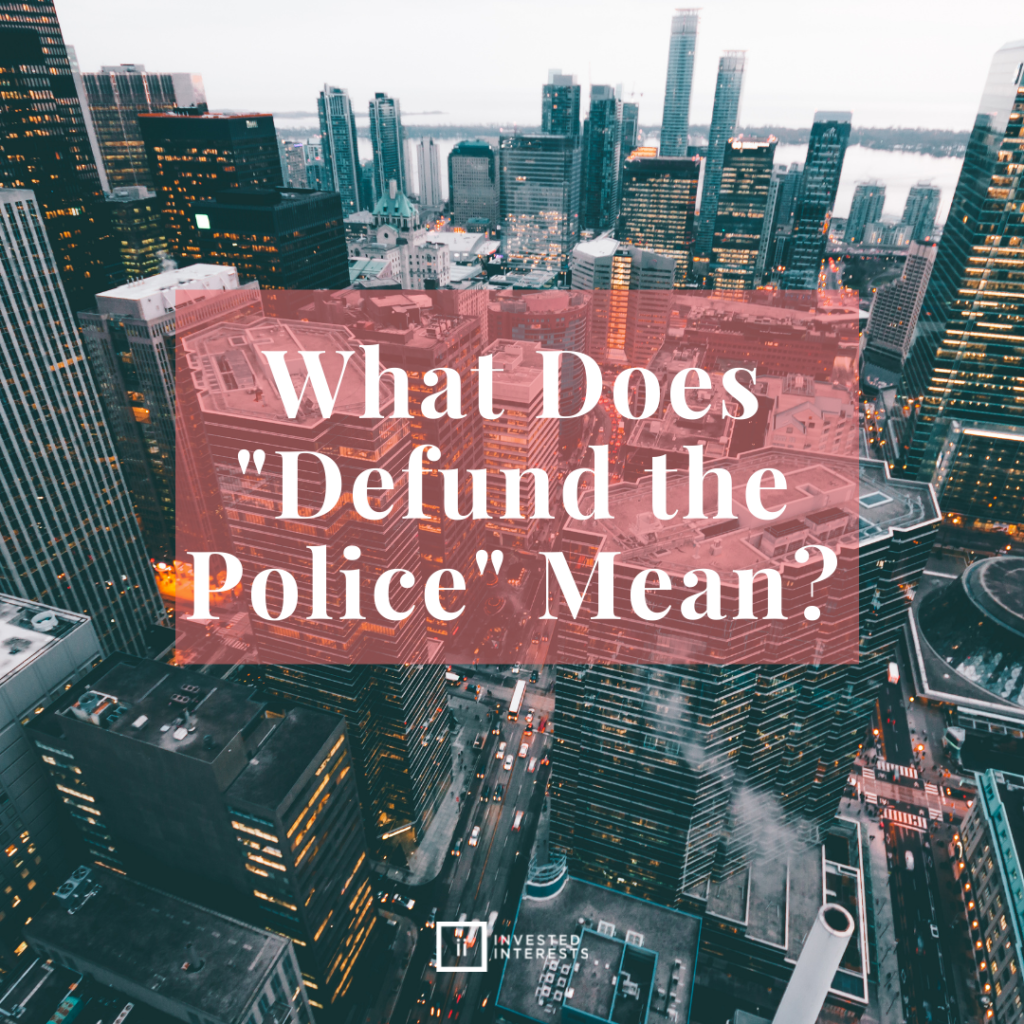 Blog 18- What does defund the police mean